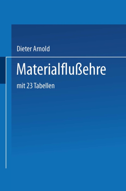 Materialflusslehre : mit 23 Tabellen, PDF eBook