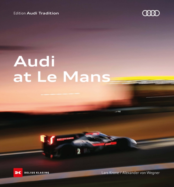 Audi at Le Mans, Hardback Book