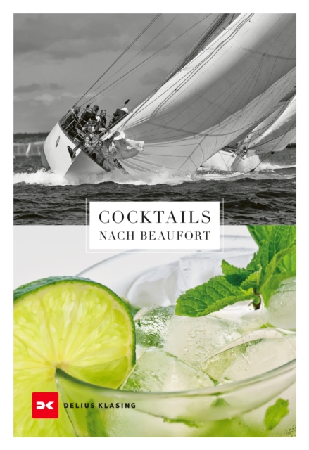 Cocktails nach Beaufort : Drinks fur jede Windstarke, EPUB eBook
