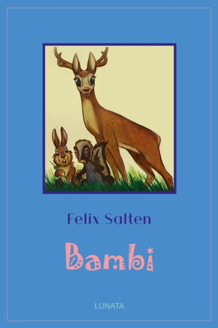 Bambi : Eine Lebensgeschichte aus dem Wald, EPUB eBook
