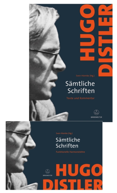 Hugo Distler. Samtliche Schriften. : Band 1: Texte und Kommentare, Band 2: Funktionelle Harmonielehre. Reprint, PDF eBook