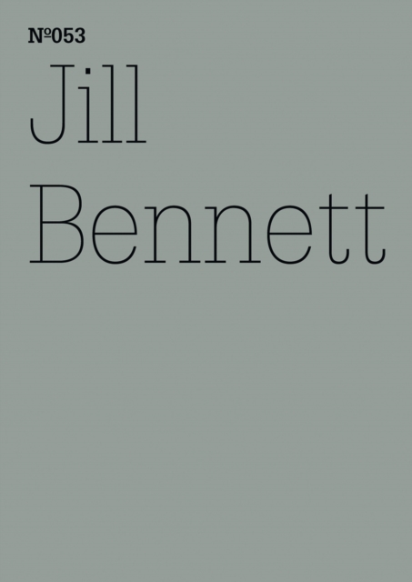 Jill Bennett : Leben im Anthropozan(dOCUMENTA (13): 100 Notes - 100 Thoughts, 100 Notizen - 100 Gedanken # 053), PDF eBook