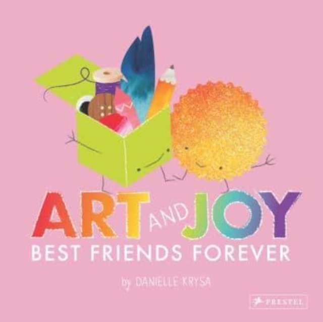 Art and Joy : Best Friends Forever, Hardback Book