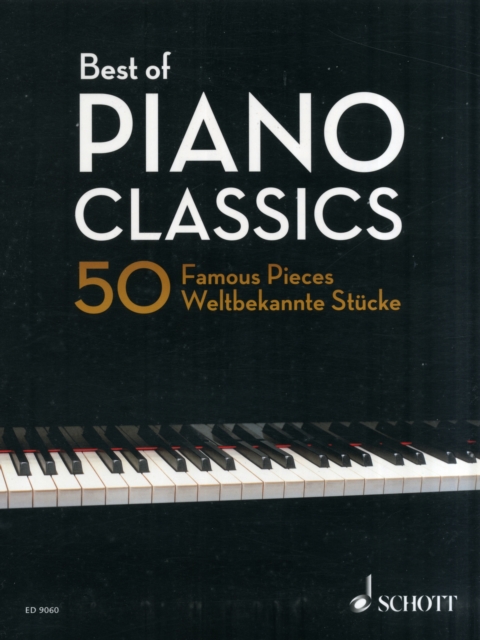 Best Of Piano Classics : 50 Famous Pieces for Piano, Book Book