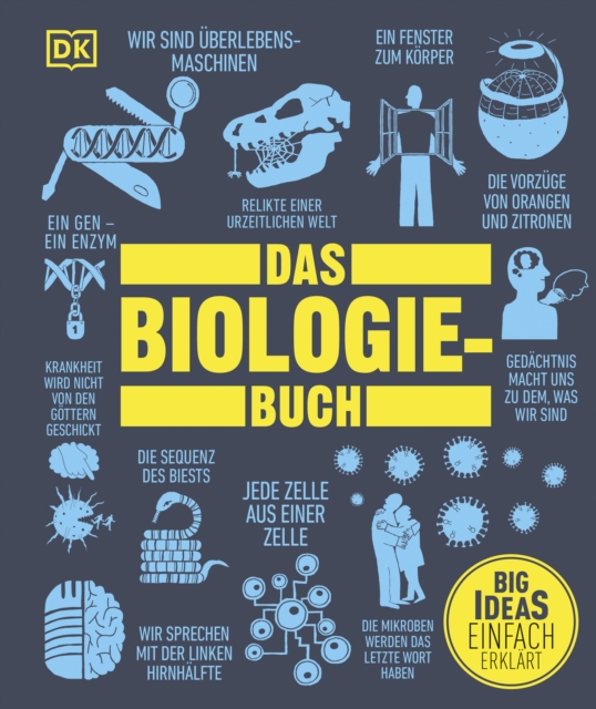 Big Ideas. Das Biologie-Buch: : Big Ideas - einfach erklart, EPUB eBook