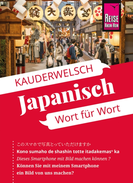 Reise Know-How Sprachfuhrer Japanisch - Wort fur Wort : Kauderwelsch-Band 6, EPUB eBook