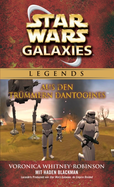 Star Wars: Galaxies - Aus den Trummern Dantooines - Roman zum Game, EPUB eBook