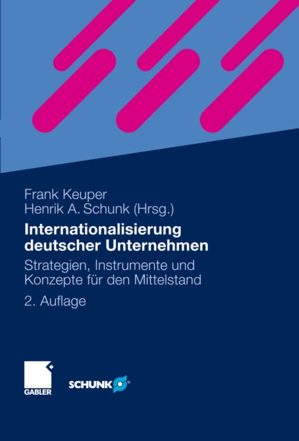 Internationalisierung deutscher Unternehmen : Strategien, Instrumente und Konzepte fur den Mittelstand, PDF eBook