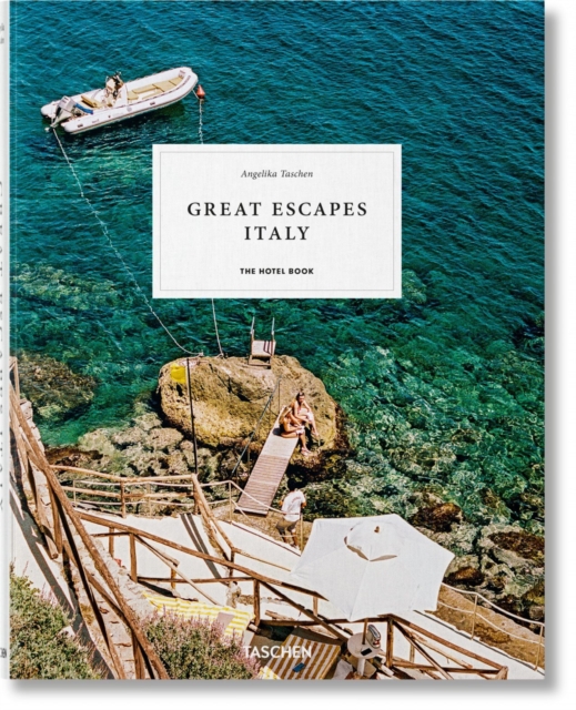 Great Escapes Italy. The Hotel Book, Hardback Book