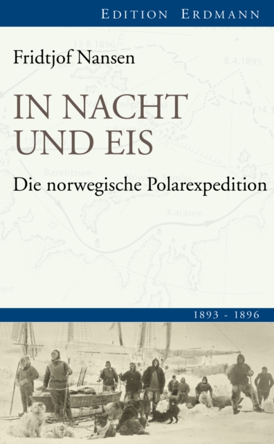 In Nacht und Eis : Die norwegische Polarexpedition. 1893-1896, EPUB eBook