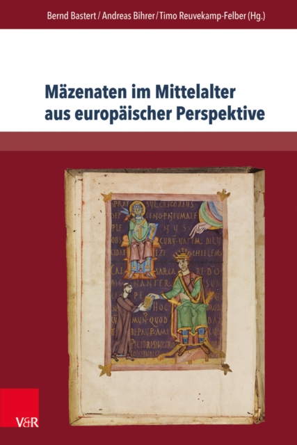 Mazenaten im Mittelalter aus europaischer Perspektive : Von historischen Akteuren zu literarischen Textkonzepten, PDF eBook