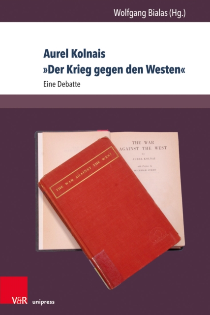 Aurel Kolnais »Der Krieg gegen den Westen« : Eine Debatte, PDF eBook