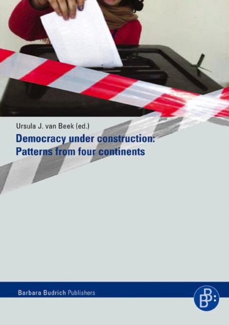 Democracy under Construction : Patterns from four continents, PDF eBook