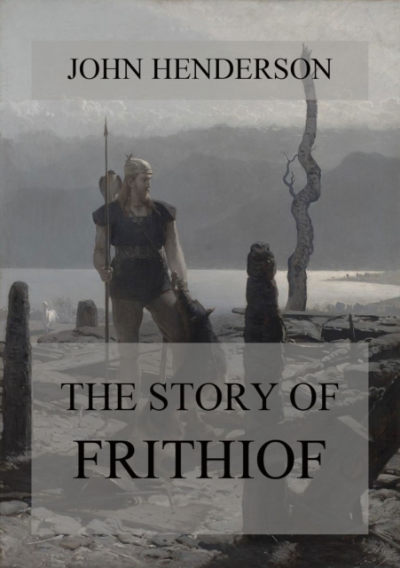 The Story Of Frithiof, EPUB eBook