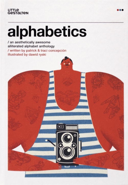 Alphabetics : An Aesthetically Awesome Alliterated Alphabet Anthology, Hardback Book