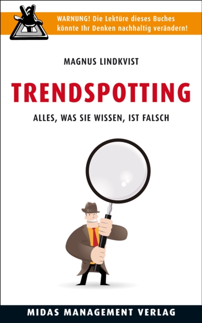 Trendspotting : Alles, was Sie wissen, ist falsch, EPUB eBook