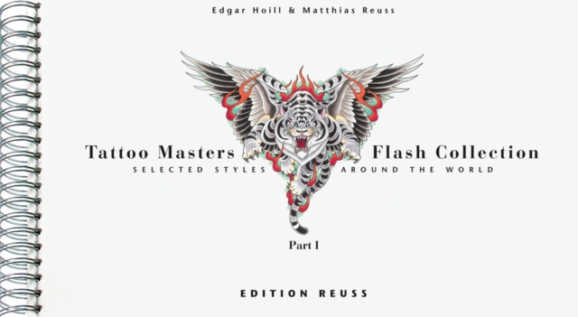 Tattoo Masters Flash Collection : Part I -- Selected Styles Around the World, Hardback Book