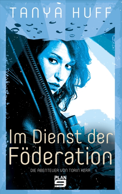 Im Dienst der Foderation : Die Abenteuer von Torin Kerr. Science-Fiction, EPUB eBook