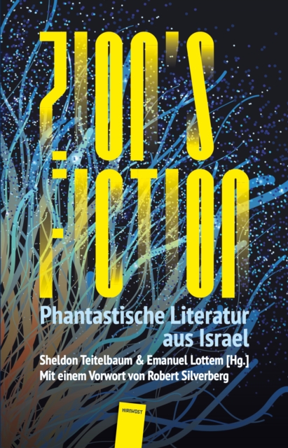 Zion's Fiction : Phantastische Literatur aus Israel, PDF eBook
