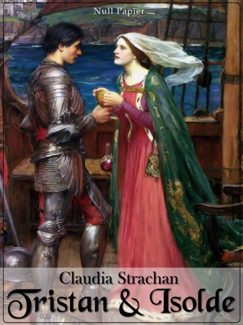 Tristan und Isolde : Neu erzahlt, PDF eBook