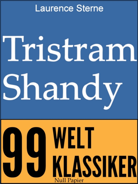 Tristram Shandy : Leben und Ansichten, PDF eBook