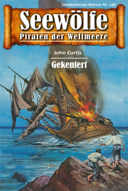 Seewolfe - Piraten der Weltmeere 140 : Gekentert, EPUB eBook