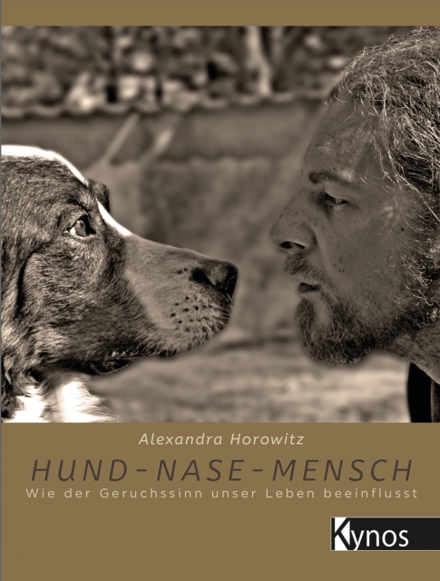 Hund-Nase-Mensch : Wie der Geruchssinn unser Leben beeinflusst, EPUB eBook
