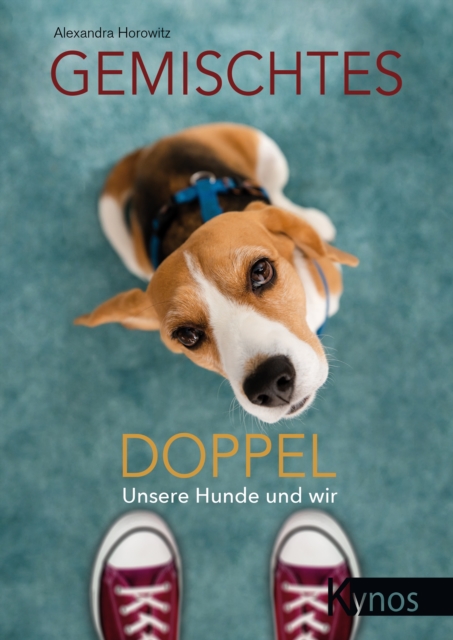 Gemischtes Doppel : Unsere Hunde und wir, EPUB eBook