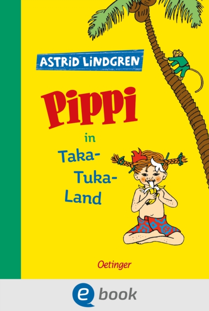 Pippi Langstrumpf 3. Pippi in Taka-Tuka-Land, EPUB eBook