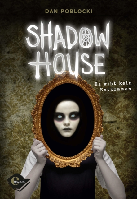Shadow House : Es gibt kein Entkommen, EPUB eBook