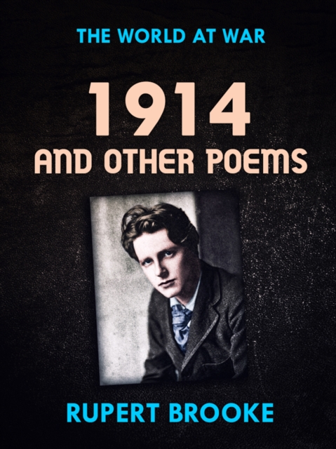 1914 and Other Poems, EPUB eBook