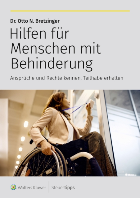 Hilfen fur Menschen mit Behinderung : Anspruche und Rechte kennen, Teilhabe erhalten, EPUB eBook