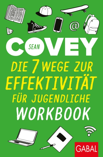 Die 7 Wege zur Effektivitat fur Jugendliche - Workbook, PDF eBook