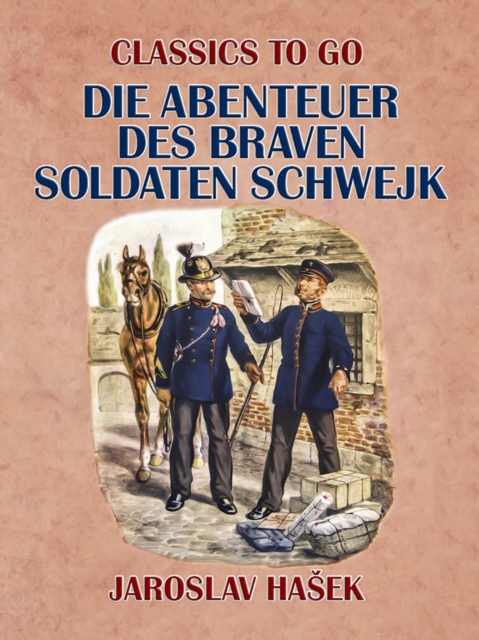 Die Abenteuer des braven Soldaten Schwejk, EPUB eBook