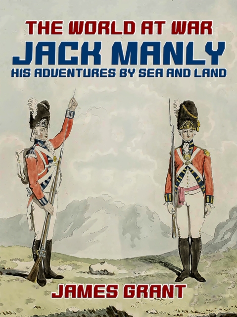 Jack Manly, His Adventures by Sea and Land, EPUB eBook
