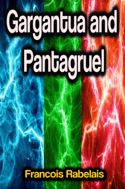 Gargantua and Pantagruel, EPUB eBook