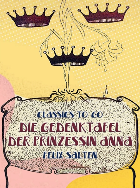 Die Gedenktafel der Prinzessin Anna, EPUB eBook