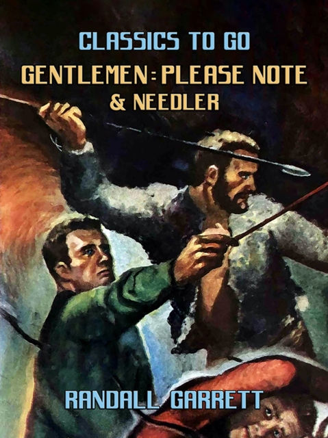 Gentlemen: Please Note & Needler, EPUB eBook