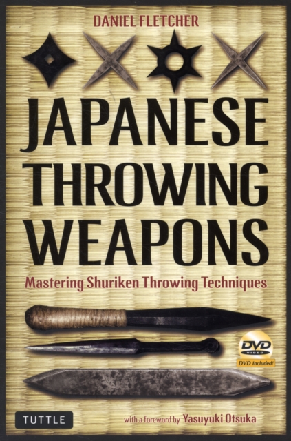 Japanese Throwing Weapons : Mastering Shuriken Throwing Techniques [DVD Included], Multiple-component retail product Book