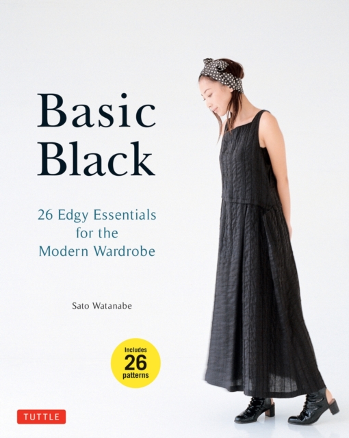 Basic Black : 26 Edgy Essentials for the Modern Wardrobe, Paperback / softback Book