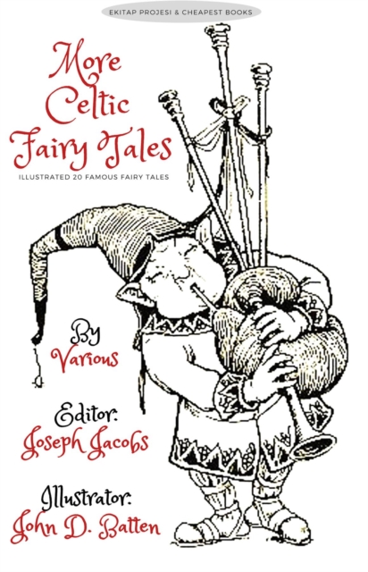More Celtic Fairy Tales : [Illustrated Edition], EPUB eBook
