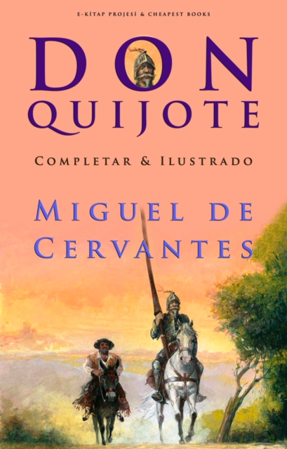 Don Quijote : [Completar & Ilustrado], EPUB eBook