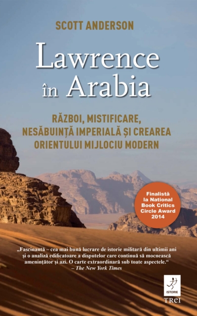 Lawrence in Arabia. Razboi, mistificare, nesabuinta imperiala si crearea Orientului Mijlociu modern, EPUB eBook