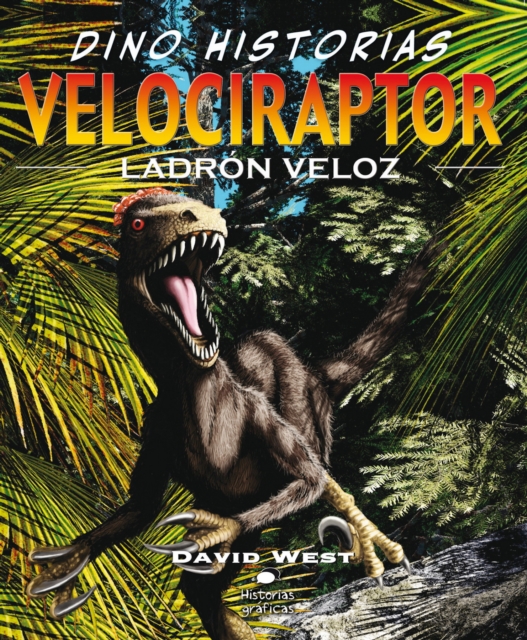 Velociraptor. Ladron veloz, EPUB eBook