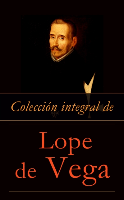 Coleccion integral de Lope de Vega, EPUB eBook