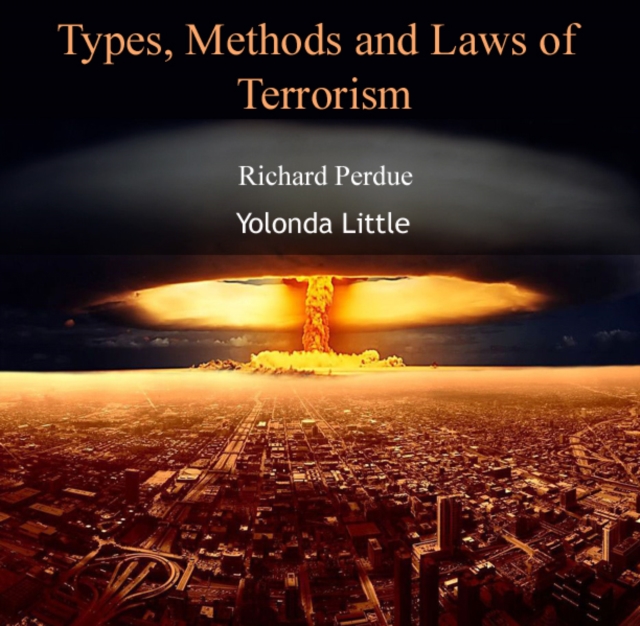Types, Methods and Laws of Terrorism, PDF eBook