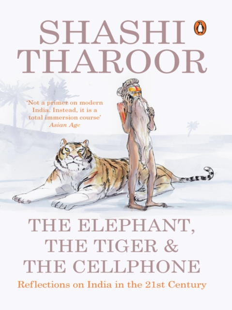 The Elephant, the Tiger and the Cellphone, EPUB eBook
