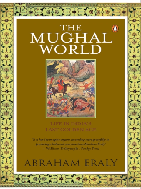 The Mughal World, EPUB eBook