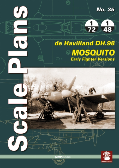 De Havilland Mosquito: Early Fighter Versions, Paperback / softback Book