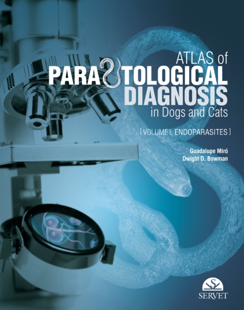 Atlas of Parasitological Diagnosis in Dogs and Cats: Endoparasites, EPUB eBook